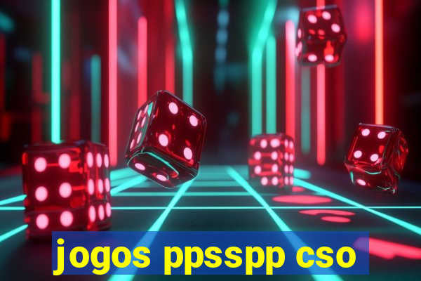 jogos ppsspp cso